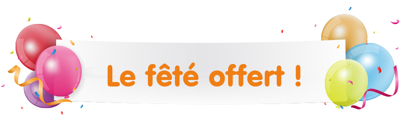 Le fêté offert !